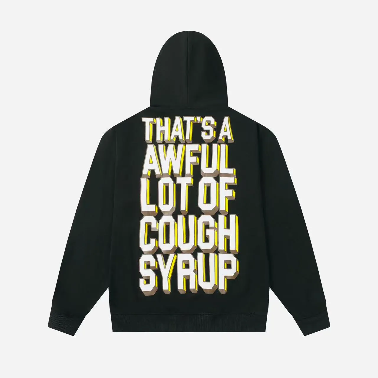 C # Black ｜ THAT'S A AWFUL LOT OF COUGH SYRUP In Stock Same Style. （fabric): 100% Sizes（size）：S-M L X L （colour）： Black ：3330# ｜ ：（fabric）： 100% Sizes（size）：S-M-L-XL （couour）： Black 👉 👉